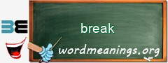 WordMeaning blackboard for break